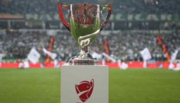 Türkiye Kupası final tarihi belli oldu