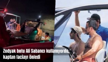 Ayrıntılar belli oldu: Zodyak botu Ali Sabancı kullanıyordu, kaptan faciayı önledi