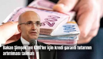 Bakan Şimşek'ten talimat: KOBİ'ler için kredi garanti tutarını artırın