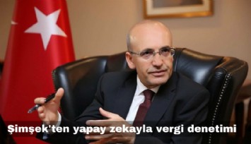Bakan Şimşek'ten yapay zekayla vergi denetimi: Hatalı KDV uygulayanlara yakın takip