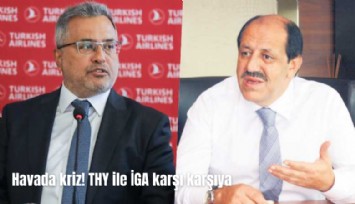 Havada kriz! THY ile İstanbul Havalimanı işletmecisi İGA karşı karşıya