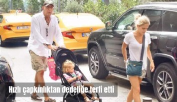 Hızlı çapkınlıktan dedeliğe terfi etti