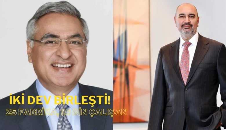 İki dev birleşti: 25 fabrika, 16 bin çalışan