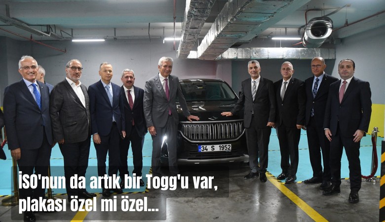 İSO'nun da artık bir Togg'u var, plakası özel mi özel...