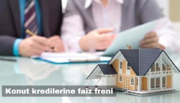 Konut kredilerine faiz freni