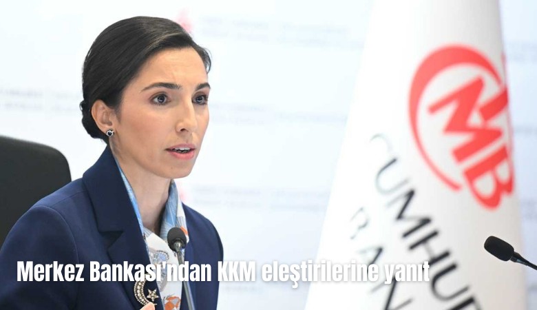 Merkez Bankası'ndan KKM eleştirilerine yanıt