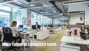 Mikro Yazılım da yabancılara satıldı