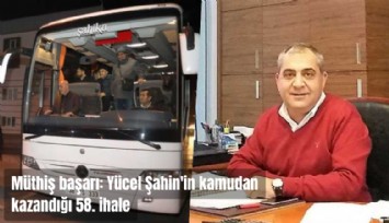 Müthiş başarı: Kayserispor Başkan yardımcısı Yücel Şahin'in kamudan kazandığı 58. ihale