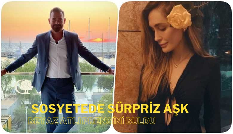 Sosyetede sürpriz aşk! Beyaz atlı prensini buldu