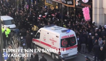 Türkiye'nin en sinirli ili Sivas çıktı