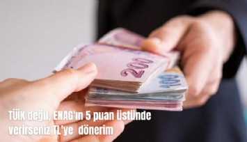 Vatandaş, yüzde 40 faizi beğenmedi: TÜİK'in değil ENAG'ın 5 puan üstünde verirseniz TL'ye dönerim