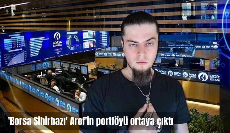 Yasak getirilmişti! Borsa Sihirbazı Aref'in portföyü ortaya çıktı