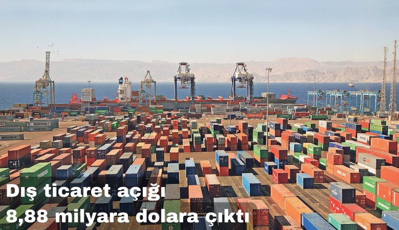 Dış ticaret açığı Ağustos'ta 8.88 milyar dolara çıktı