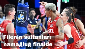 Filenin Sultanları, Avrupa Şampiyonası'nda namağlup finalde