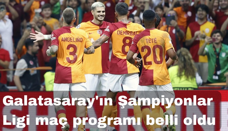 Galatasaray'ın Şampiyonlar Ligi maç programı belli oldu