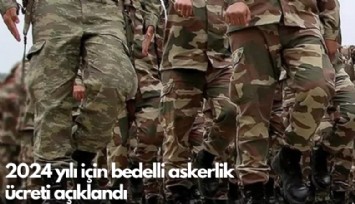 2024 yılı için bedelli askerlik  ücreti açıklandı