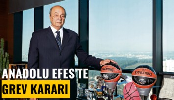 Anadolu Efes'te grev kararı asıldı