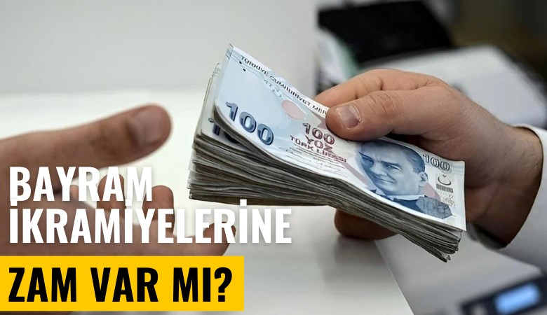 Bayram ikramiyelerine zam var mı?