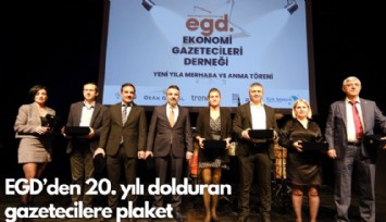 EGD'den 20. yılı dolduran  gazetecilere plaket