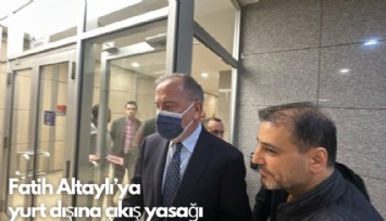 Fatih Altaylı'ya yurt dışına çıkış yasağı