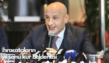 İhracatçıların  yıl sonu kur beklentisi