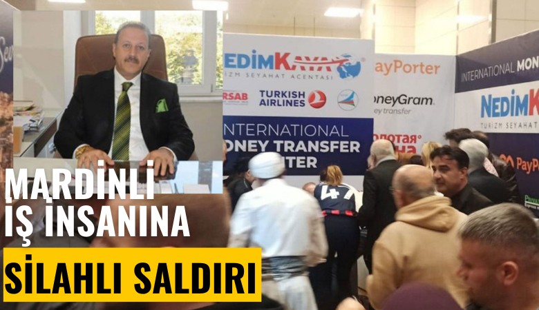 İş İnsanı Nedim Kaya'ya Mardin Tanıtım Günleri'nde silahlı saldırı