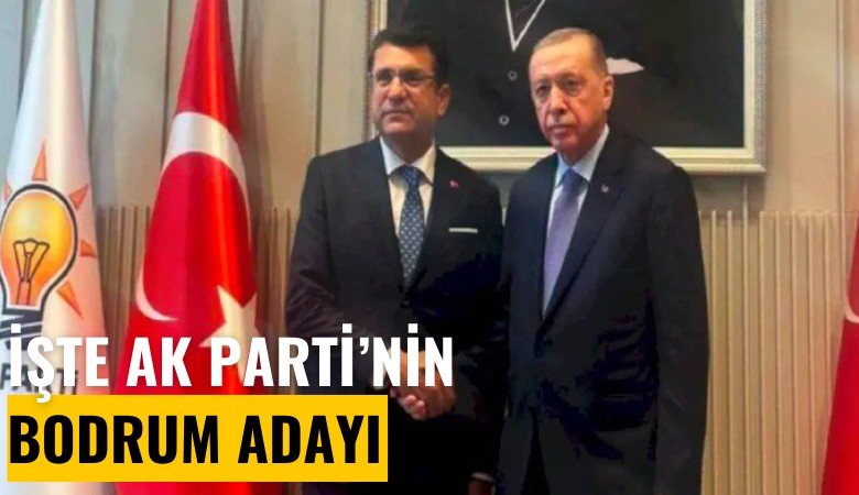 İşte Ak Parti'nin Bodrum adayı