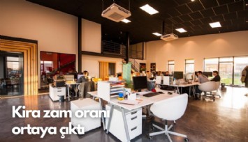 Kira zam oranı  ortaya çıktı