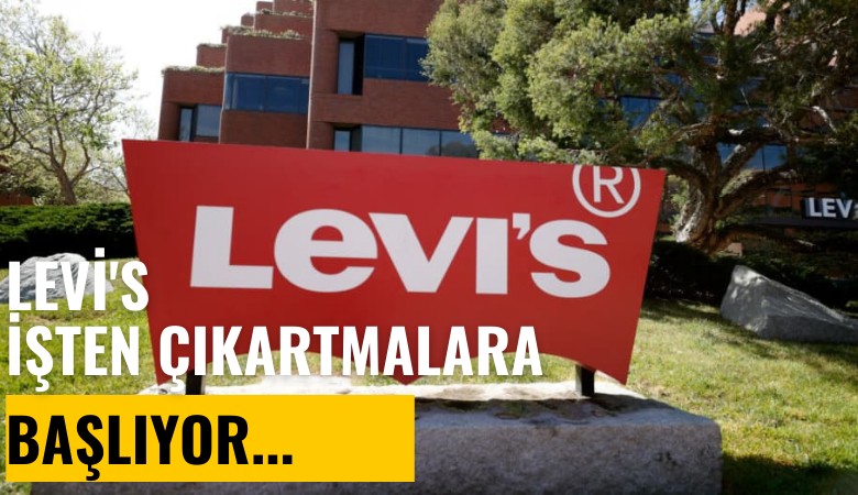 Levi's işten çıkartmalara başlıyor