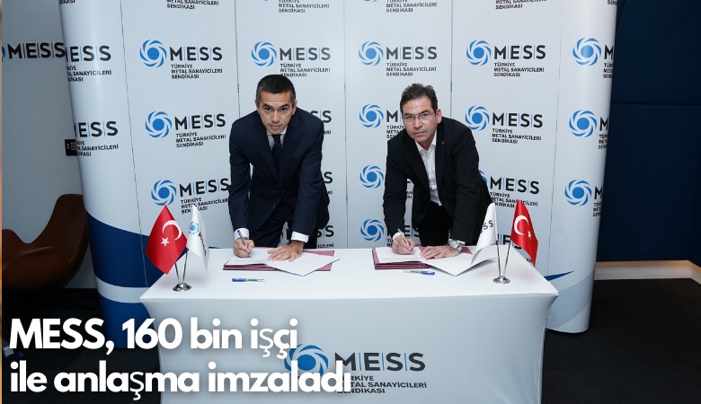 MESS, 160 bin işçiyle anlaşma imzalandı: Yüzde 98 zam