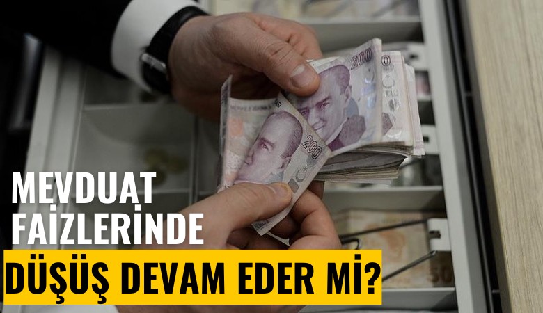 Mevduat faizlerinde düşüş devam eder mi?