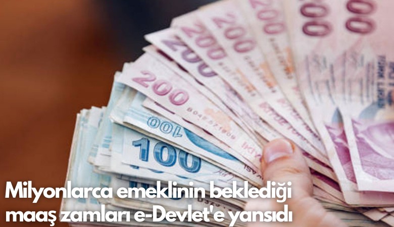 Milyonlarca emeklinin beklediği maaş zamları e-Devlet'e yansıdı