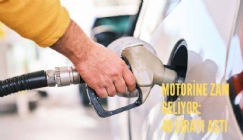 Motorine zam geliyor:  40 lirayı aşacak
