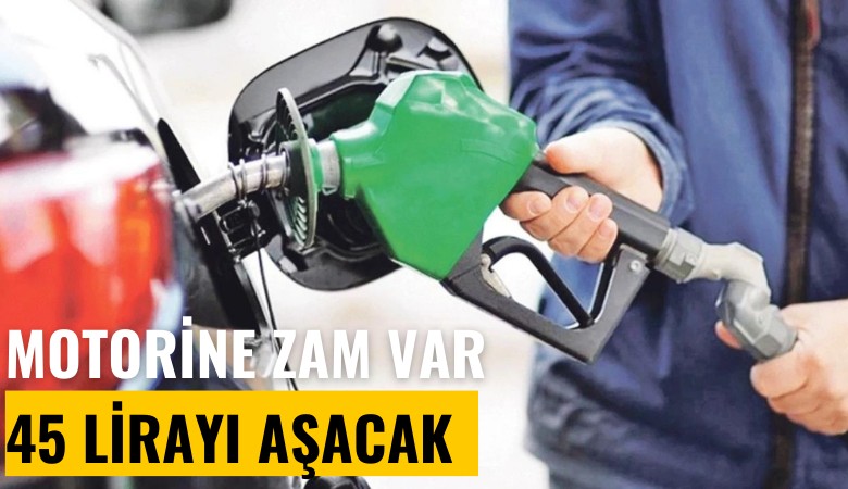 Motorine zam geliyor: 45 lirayı aşacak