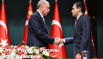 Ortak Paylaşım Forumu yarın toplanıyor