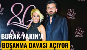 Öznur Yakın, Burak Yakın'a boşanma davası açıyor: İlk vukuatı değilmiş