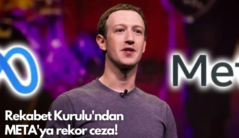 Rekabet Kurulu'ndan META'ya rekor ceza!