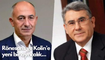 Rönesans ve Kolin'e  yeni bir ayrıcalık...