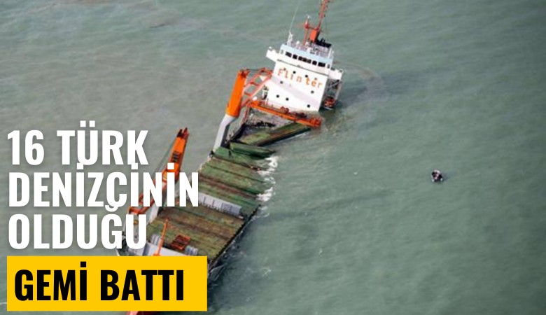 Şangay'da 16 Türk denizcinin olduğu gemi battı