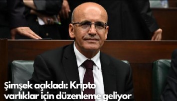 Şimşek açıkladı: Kripto varlıklar için düzenleme geliyor