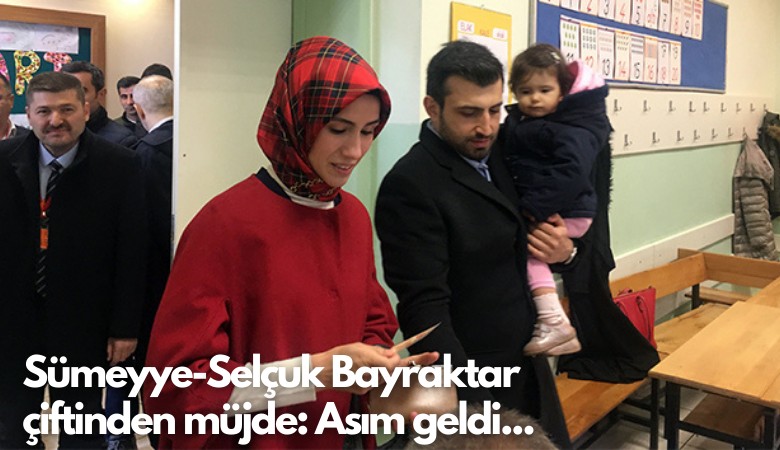 Sümeyye-Selçuk Bayraktar  çiftinden müjde: Asım geldi...