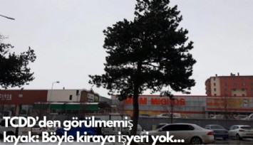 TCDD'den görülmemiş  kıyak: Böyle kiraya işyeri yok...