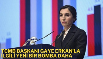 TCMB Başkanı Gaye Erkan'la ilgili yeni bir bomba daha: Erkan'ın gönderdiği CV kabul edilmemiş