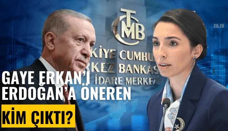 TCMB'nin tartışmalı ismi Gaye Erkan'ı Erdoğan'a öneren kim çıktı? Herkes Şimşek biliyordu