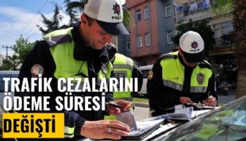 Trafik cezalarını indirimli ödeme süresi değişti