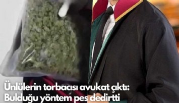 Ünlülerin torbacısı avukat çıktı: Bulduğu yöntem pes dedirtti