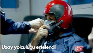 Uzay yolculuğu ertelendi