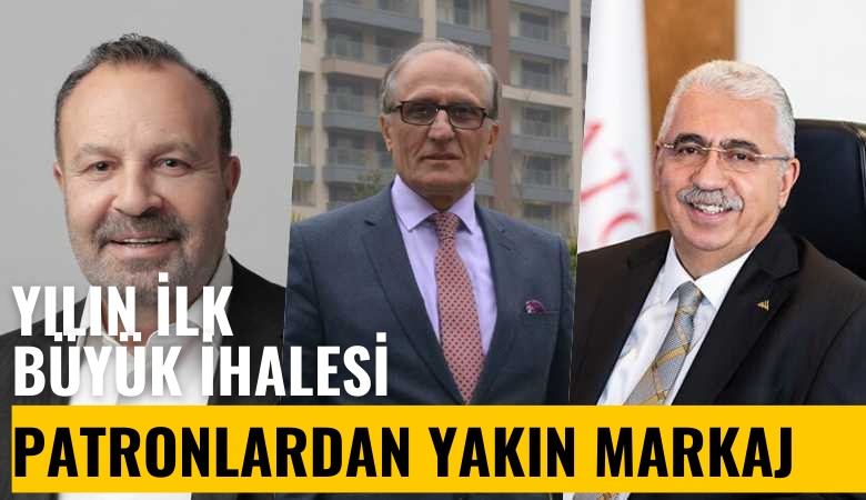 Yılın ilk büyük ihalesi: Patronlardan yakın markaj