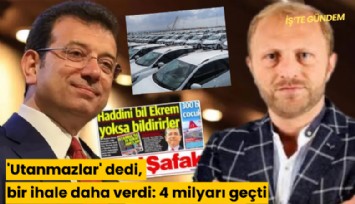 'Utanmazlar' dedi, bir ihale daha verdi: 4 milyarı geçti