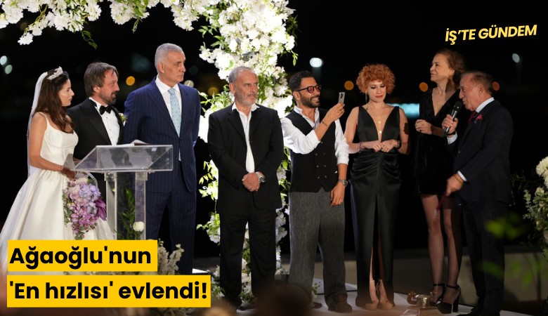 Ağaoğlu'nun 'En hızlısı' evlendi!